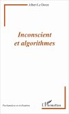 Inconscient et algorithmes (eBook, ePUB)