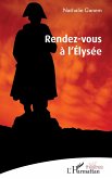 Rendez-vous à l'Élysée (eBook, PDF)