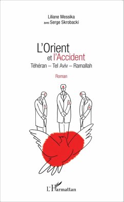 L'Orient et l'Accident (eBook, ePUB) - Messika; Skrobacki