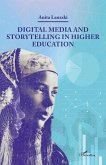 Digital Media and Storytelling in Higher Education (eBook, ePUB)