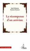 La récompense d'un arriviste (eBook, PDF)