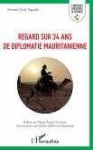 Regard sur 34 ans de diplomatie mauritanienne (eBook, ePUB)