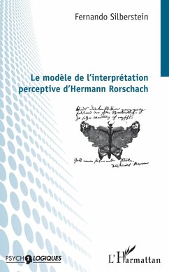 Le modèle de l'interprétation perceptive d'Hermann Rorschach (eBook, PDF) Cover Le modèle de l'interprétation perceptive d'Hermann Rorschach (eBook, PDF)