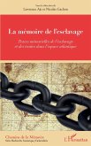 La mémoire de l'esclavage (eBook, ePUB)
