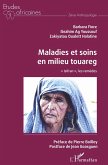 Maladies et soins en milieu touareg (eBook, PDF)