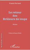 Le retour des Brûleurs de loups (eBook, PDF)