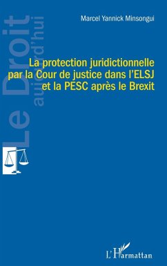 Cover La protection juridictionnelle par la Cour de justice dans l'ELSJ et la PESC après le Brexit (eBook, ePUB)