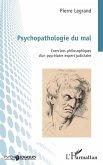 Psychopathologie du mal (eBook, ePUB)