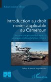 Introduction au droit minier applicable au Cameroun (eBook, PDF)