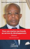 Pour une marine marchande au service du développement (eBook, PDF) Pour une marine marchande au service du développement (eBook, PDF)
