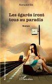 Les égarés iront tous au paradis (eBook, PDF)