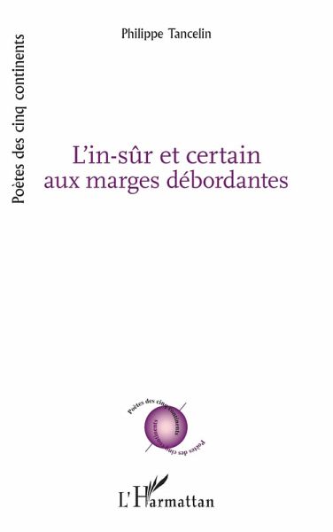 L'in-sûr et certain aux marges débordantes (eBook, PDF) L'in-sûr et certain aux marges débordantes (eBook, PDF)