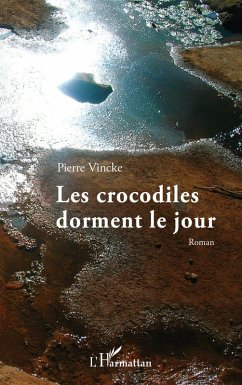 Cover Les crocodiles dorment le jour (eBook, PDF)
