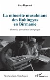 La minorité musulmane des Rohingyas en Birmanie (eBook, PDF) La minorité musulmane des Rohingyas en Birmanie (eBook, PDF)