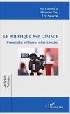 Le politique par l'image (eBook, ePUB)