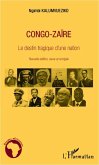 Congo-Zaïre le destin tragique d'une nation (eBook, PDF)