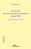 Une lecture du roman africain francophone depuis 1968 (eBook, PDF)