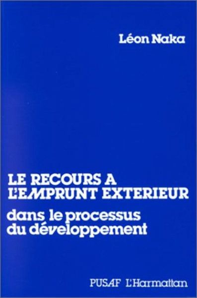 Le recours à l'emprunt extérieur dans le processus de développement (eBook, PDF)