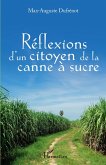 Réflexions d'un citoyen à la canne à sucre (eBook, PDF)