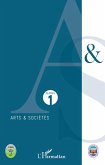 Arts et sociétés numéro 1 (eBook, ePUB) Arts et sociétés numéro 1 (eBook, ePUB)