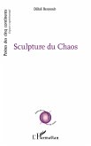 Sculpture du chaos (eBook, PDF)