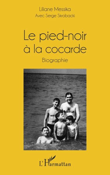 Le pied-noir à la cocarde (eBook, PDF)