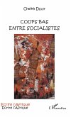 Coups bas entre socialistes (eBook, PDF)