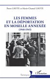 Les femmes et la déportation en Moselle annexée (eBook, ePUB)