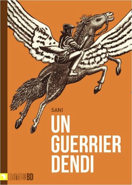 Un guerrier dendi (eBook, ePUB) Un guerrier dendi (eBook, ePUB)
