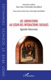 Les juridictions au coeur des interactions sociales (eBook, ePUB)