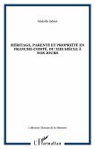Héritage, parenté et propriété en Franche-Comté, du XIIe siè (eBook, PDF)