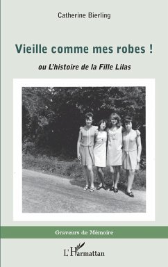 Vieille comme mes robes ! (eBook, PDF) - Bierling