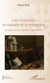 Les musiciens, la maladie et la médecine (eBook, ePUB)