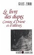Le livre des dupes - Contes d'Orient et... - Bild 1