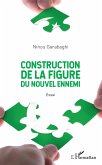 Construction de la figure du nouvel ennemi (eBook, ePUB)