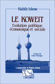 Le Koweit, évolution politique, économique et sociale (eBook, PDF)