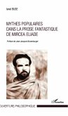 Mythes populaires dans la prose fantastique de Mircea Eliade (eBook, PDF)