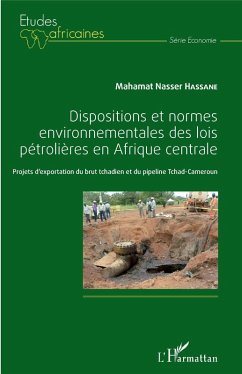 Cover Dispositions et normes environnementales des lois pétrolières en Afrique Centrale (eBook, PDF)