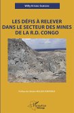 Les défis à relever dans le secteur des mines de la R.D. Congo (eBook, PDF) Les défis à relever dans le secteur des mines de la R.D. Congo (eBook, PDF)