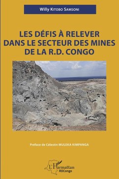 Les défis à relever dans le secteur des mines de la R.D. Congo (eBook, PDF) - Kitobo Samsoni