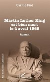 Martin Luther King est bien mort le 4 avril 1968 (eBook, PDF)