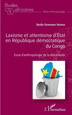 Laxisme et attentisme d'État en République démocratique du Congo (eBook, PDF) - Osokonda Okenge