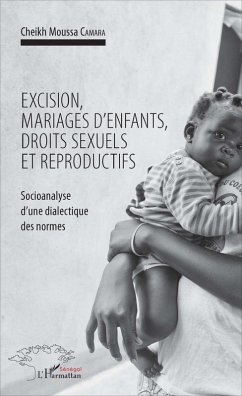 Cover Excision, mariages d'enfants, droits sexuels et reproductifs (eBook, ePUB)