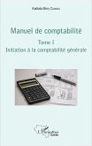 Manuel de comptabilité Tome I (eBook, ePUB)