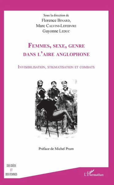 Femmes, sexe, genre dans l'aire anglophone (eBook, ePUB) Femmes, sexe, genre dans l'aire anglophone (eBook, ePUB)