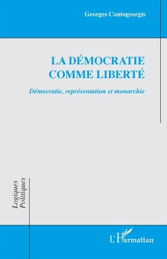La démocratie comme liberté (eBook, PDF) - Contogeorgis