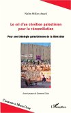 Le cri d'un chrétien palestinien pour la réconciliation (eBook, PDF)