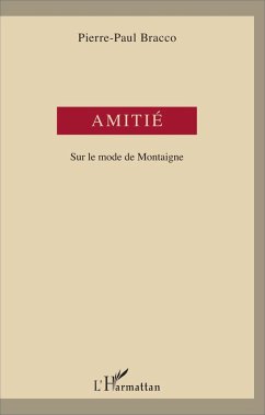 Amitié (eBook, ePUB) - Bracco