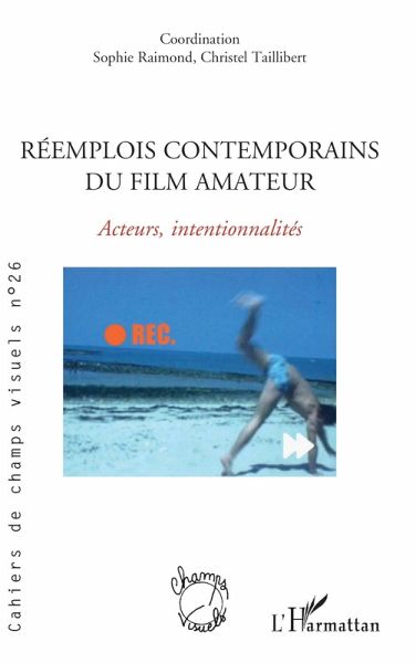 Réemplois contemporains du film amateur (eBook, ePUB)