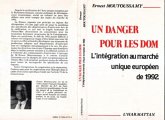 Un danger pour les DOM-TOM : l'intégration au marché européen de 1992 (eBook, PDF)